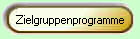 Zielgruppenprogramme